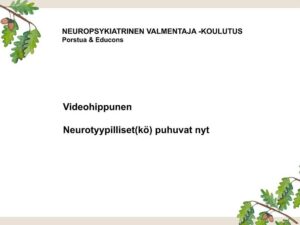 Neurotyypilliset(kö) puhuvat nyt